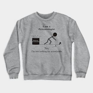 Paleo not Arrowheads Crewneck Sweatshirt